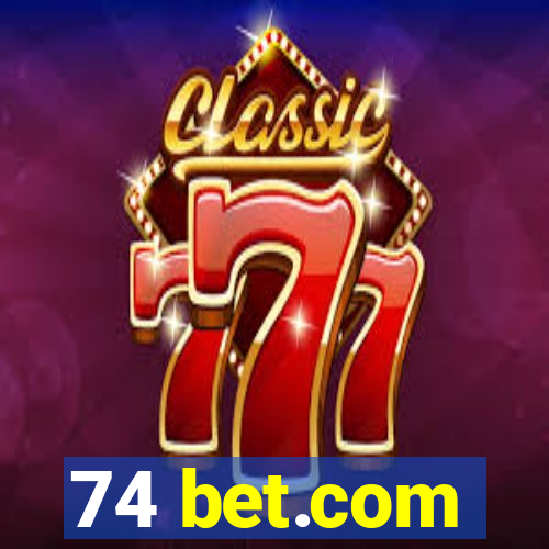 74 bet.com